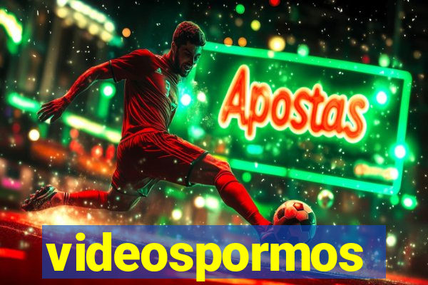 videospormos