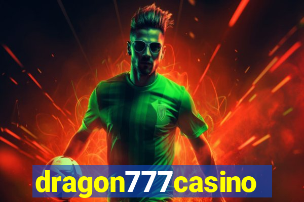 dragon777casino