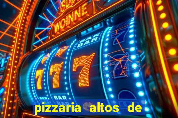 pizzaria altos de santana sjc