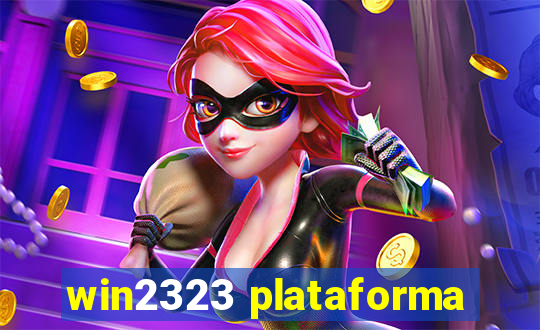 win2323 plataforma