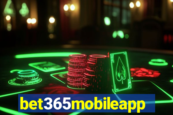 bet365mobileapp