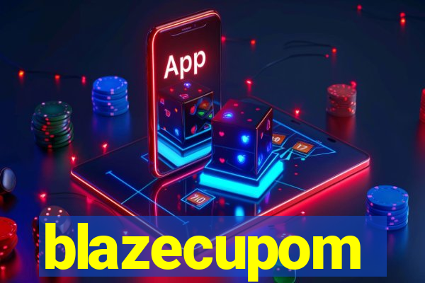 blazecupom