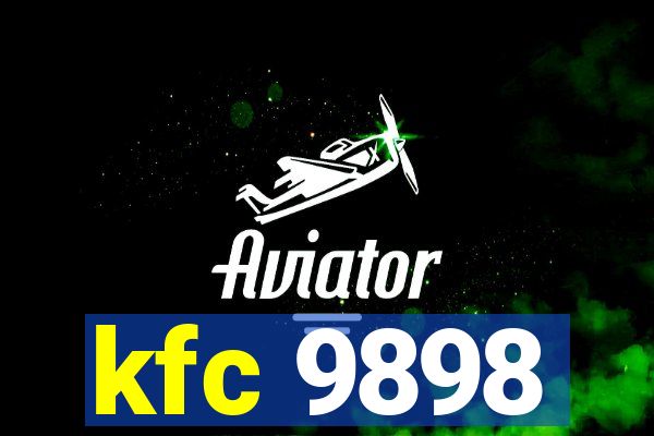 kfc 9898