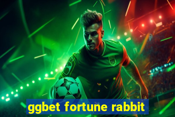 ggbet fortune rabbit