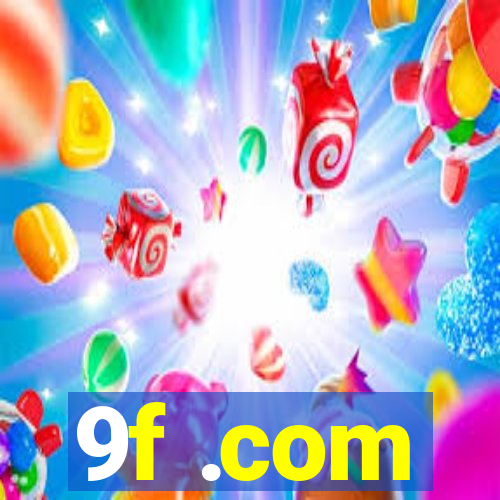 9f .com