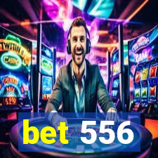 bet 556