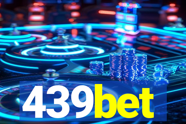 439bet