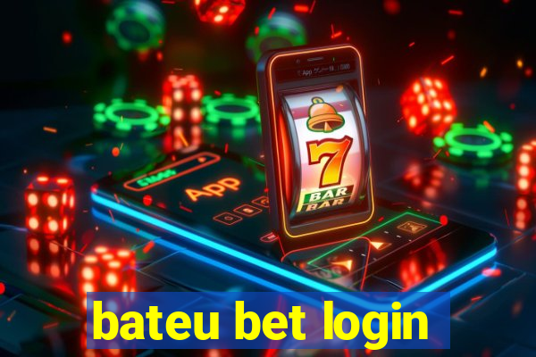 bateu bet login