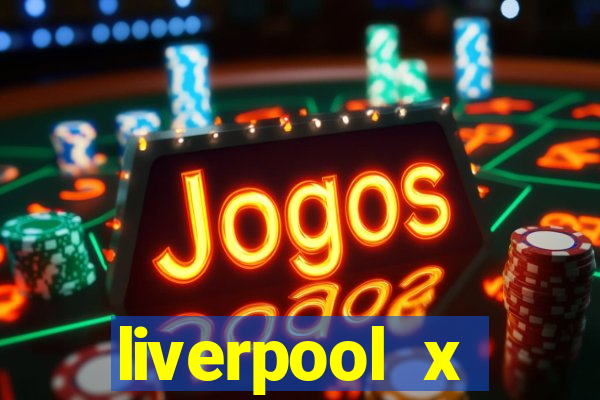 liverpool x tottenham ao vivo futemax