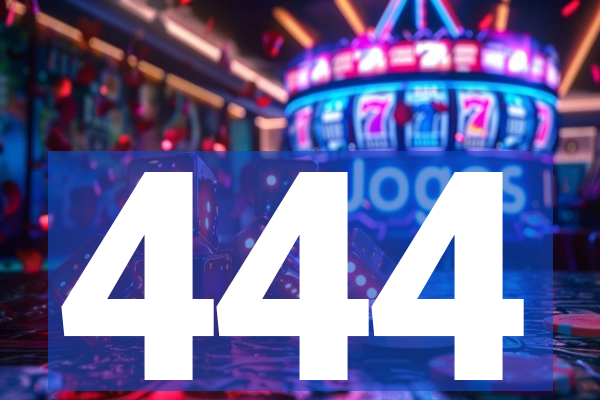 444