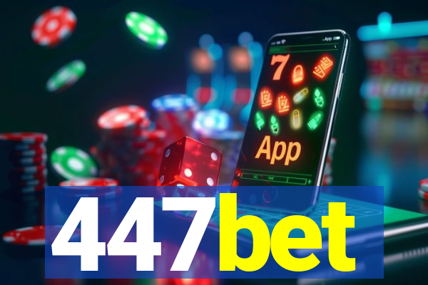 447bet