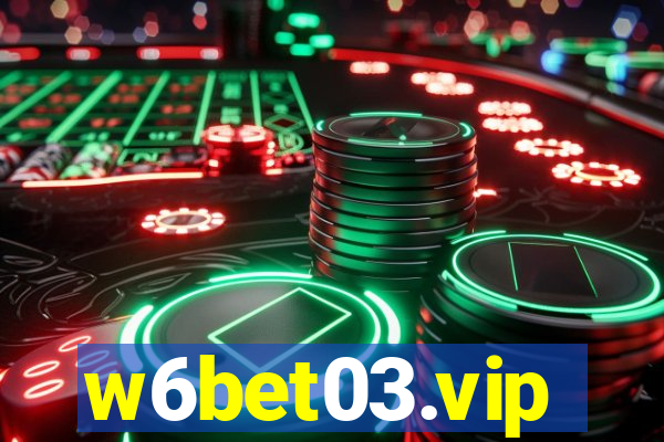 w6bet03.vip