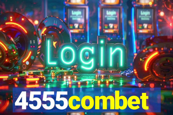 4555combet