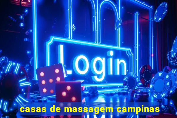 casas de massagem campinas