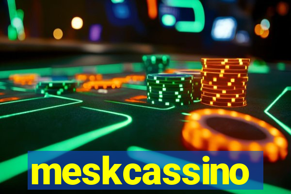 meskcassino