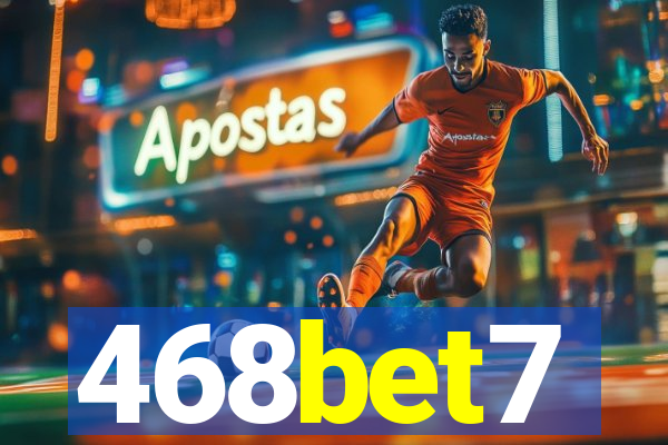 468bet7