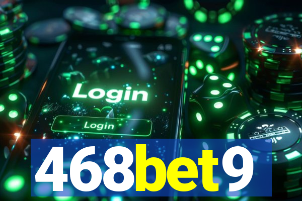 468bet9