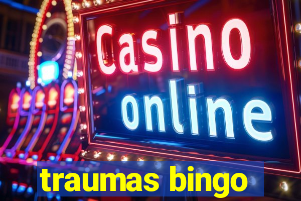 traumas bingo