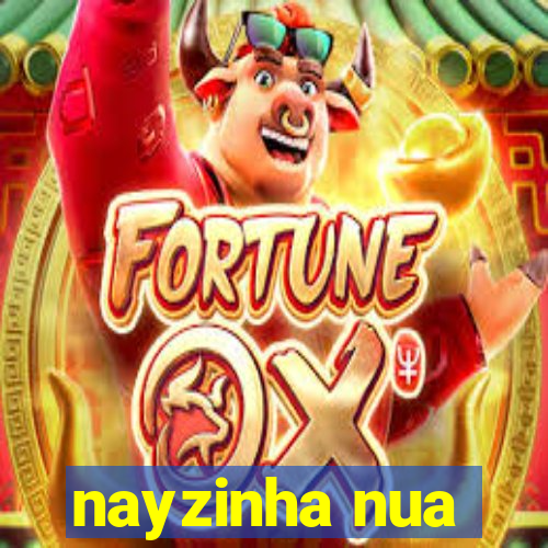 nayzinha nua