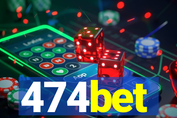 474bet