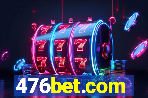 476bet.com