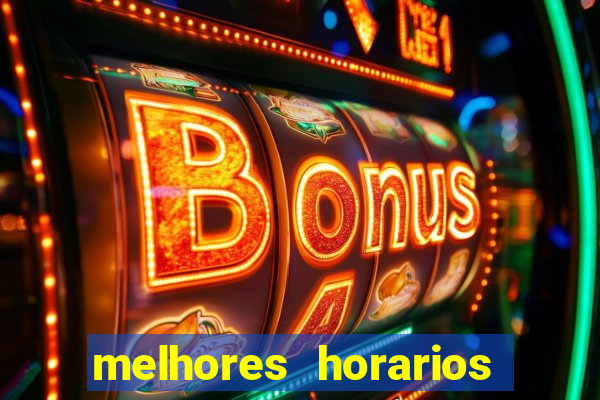 melhores horarios pagantes fortune tiger