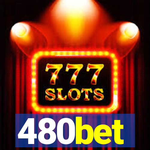 480bet