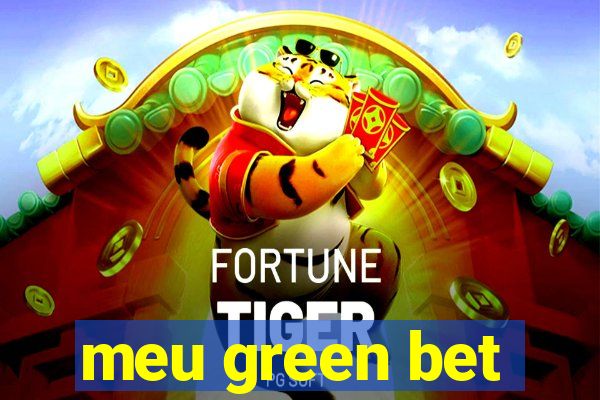 meu green bet