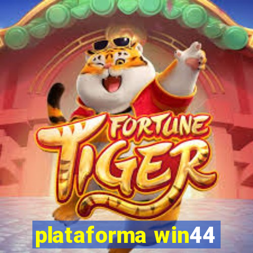 plataforma win44