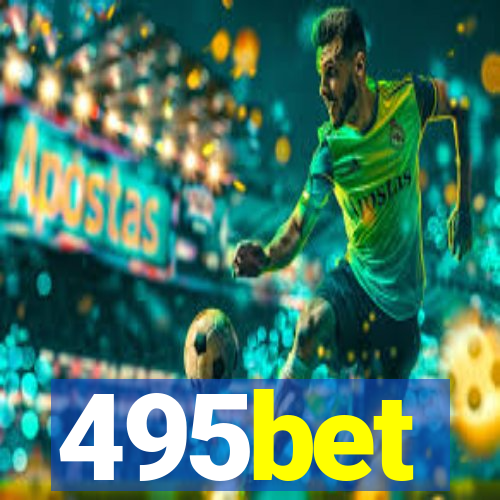 495bet