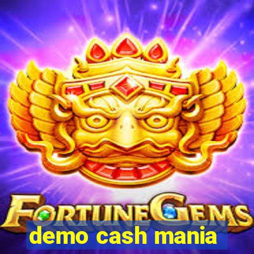 demo cash mania