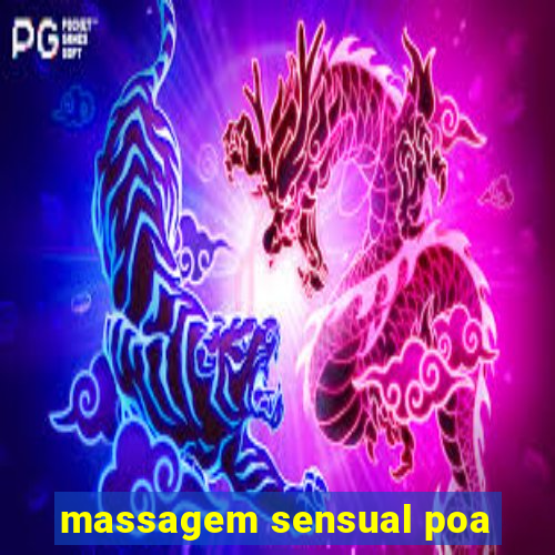 massagem sensual poa