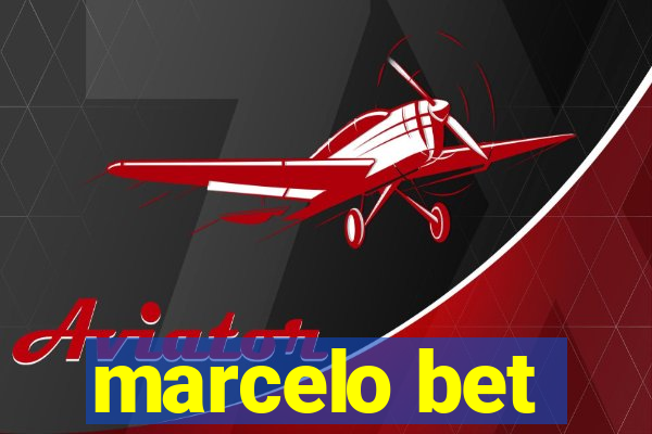 marcelo bet