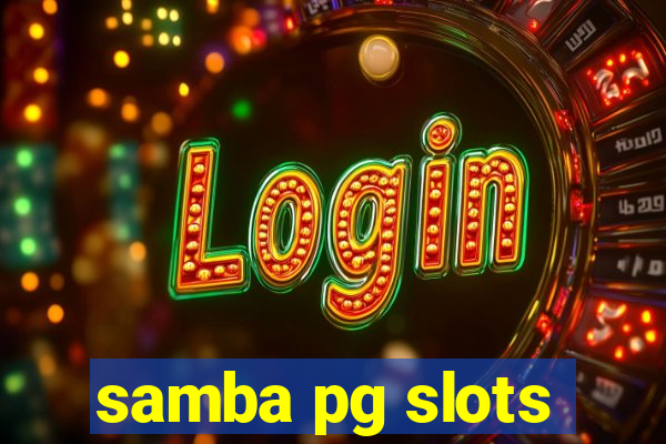 samba pg slots