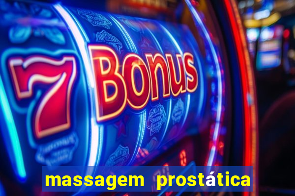 massagem prostática são paulo