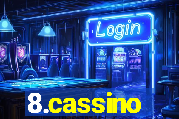 8.cassino