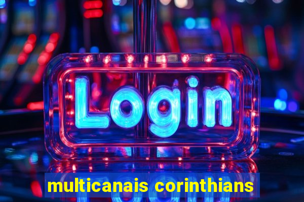 multicanais corinthians