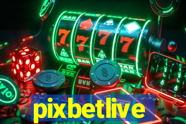 pixbetlive