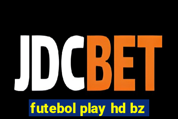 futebol play hd bz