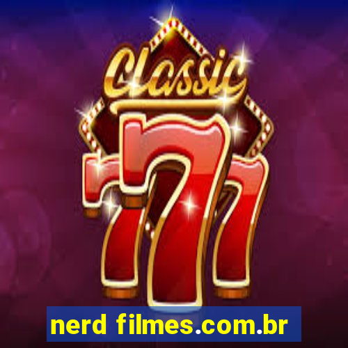 nerd filmes.com.br