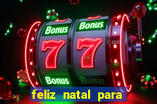 feliz natal para imprimir e recortar