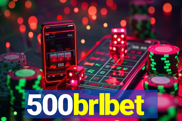 500brlbet