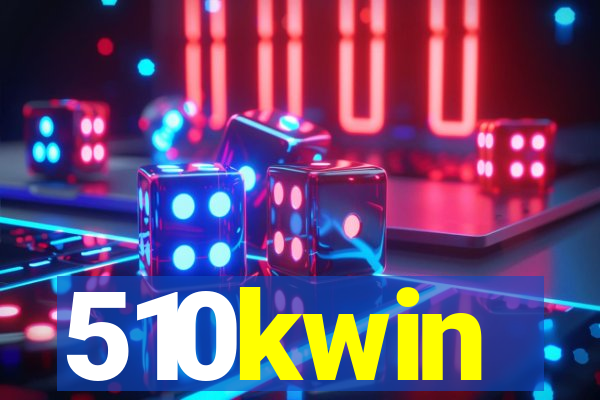 510kwin