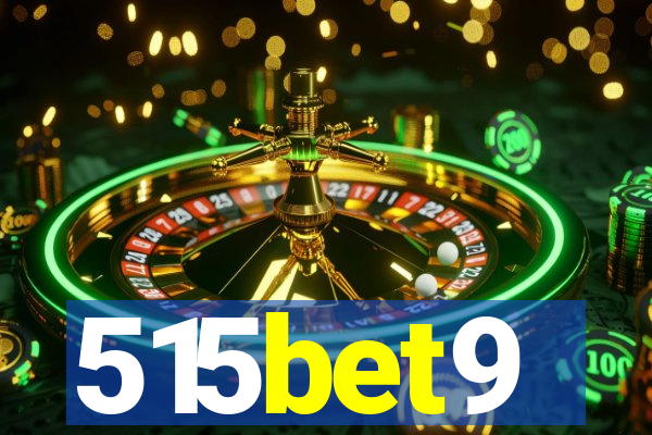 515bet9