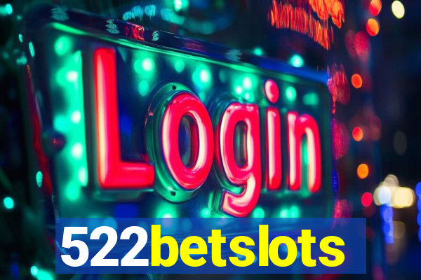 522betslots