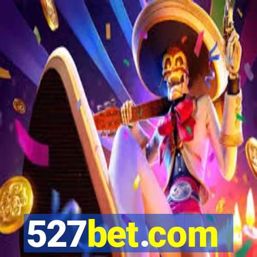 527bet.com