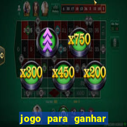 jogo para ganhar dinheiro sem depositar dinheiro