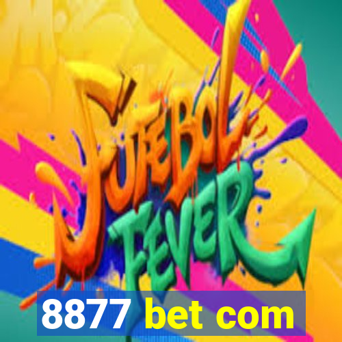 8877 bet com