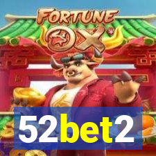 52bet2