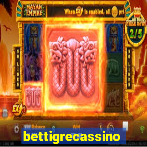 bettigrecassino